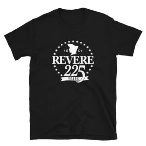 front of black tshirt with Revere 225th Logo